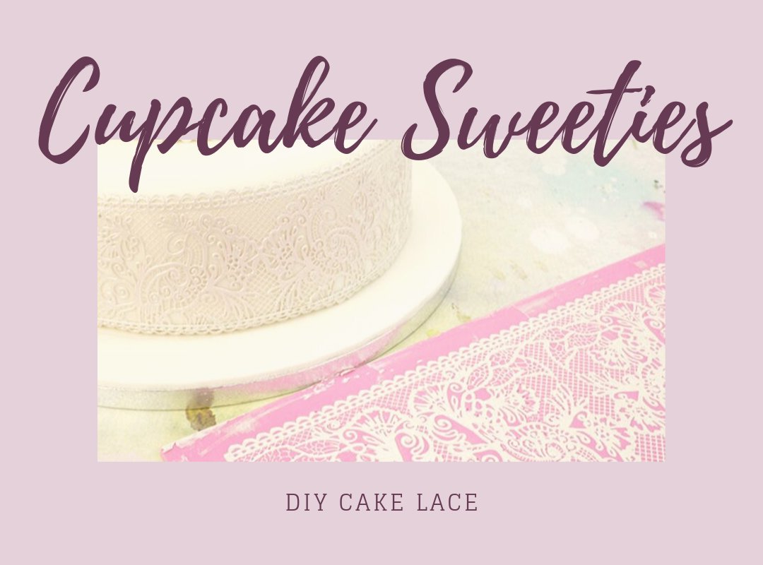 DIY Cake Lace - Cupcake Sweeties