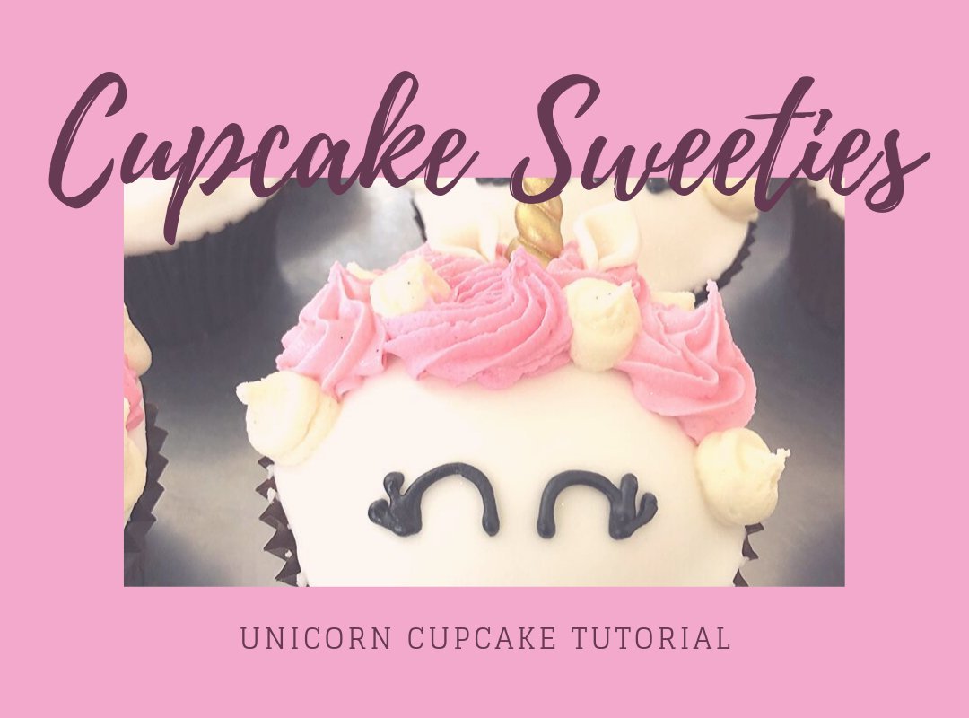Unicorn Cupcake Tutorial! - Cupcake Sweeties