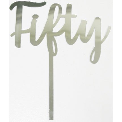 Cake Topper - Fifty (Silver Acrylic) - Cupcake Sweeties