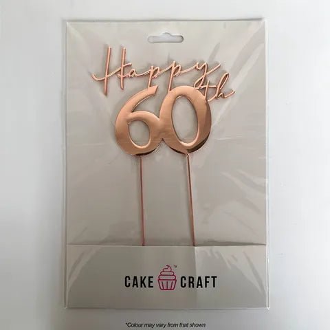 Cake Topper - Happy 60th (Rose Gold Metal) - Cupcake Sweeties