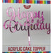 Cake Topper - Happy Birthday (Pink) - Cupcake Sweeties