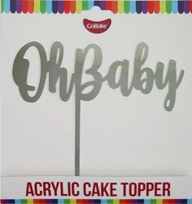 Cake Topper - Oh Baby (Silver Acrylic) - Cupcake Sweeties