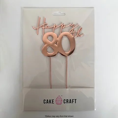 Cake Topper - Rose Gold Happy 80th - Cupcake Sweeties