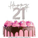 Cake Topper - Silver Happy 21st - Cupcake Sweeties